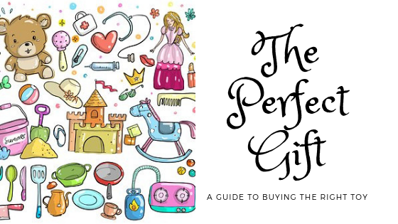 Giving the Perfect Gift: A Guide to Buying the Right Toy